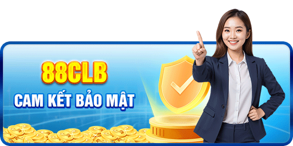88CLB cam kết bảo mật